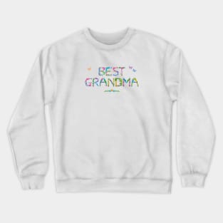 Best Grandma - tropical wordart Crewneck Sweatshirt